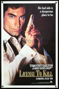 3k277 LICENCE TO KILL s style teaser 1sh '89 Timothy Dalton as Bond, his bad side is dangerous!