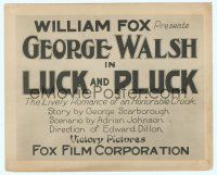 3r270 LUCK & PLUCK 8x10 TC '19 George Walsh in the lively romance of an honorable crook!