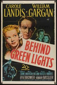 3t066 BEHIND GREEN LIGHTS 1sh '46 Carole Landis, William Gargan, Richard Crane, Mary Anderson