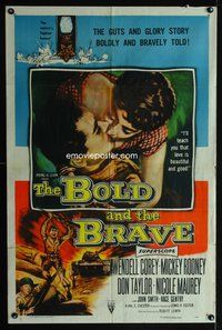 3t102 BOLD & THE BRAVE 1sh '56 the guts & glory story boldly and bravely told, love is beautiful!