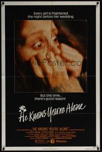3t421 HE KNOWS YOU'RE ALONE 1sh '80 every girl is frightened the night before her wedding!