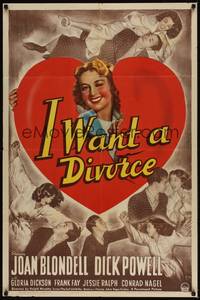 3t452 I WANT A DIVORCE 1sh '40 great image of winking Joan Blondell holding giant broken heart!