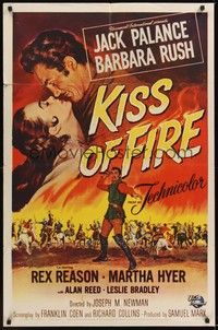3t506 KISS OF FIRE 1sh '55 romantic art of Jack Palance as El Tigre & sexy Barbara Rush!