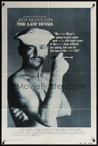 3t532 LAST DETAIL 1sh '73 Hal Ashby, c/u of foul-mouthed Navy sailor Jack Nicholson with cigar!