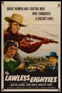 3t542 LAWLESS EIGHTIES 1sh '57 Buster Crabbe, Marilyn Saris, conquered a violent land!