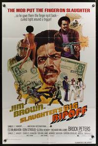 3t819 SLAUGHTER'S BIG RIPOFF 1sh '73 the mob put the finger on BAD Jim Brown, cool art!