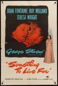 3t832 SOMETHING TO LIVE FOR 1sh '52 romantic art of Joan Fontaine & Ray Milland, Teresa Wright!