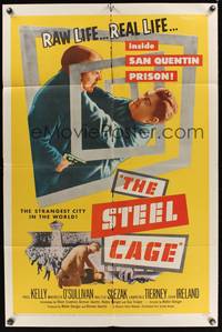 3t854 STEEL CAGE 1sh '54 Paul Kelly is a criminal inside San Quentin prison!