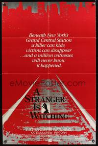 3t866 STRANGER IS WATCHING 1sh '82 Kate Mulgrew & Rip Torn, New York serial killer horror!