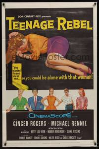 3t901 TEENAGE REBEL 1sh '56 Michael Rennie sends daughter to mom Ginger Rogers so he can have fun!