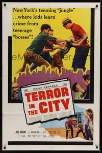 3t908 TERROR IN THE CITY 1sh '65 Lee Grant, Richard Bray, kids learning crime from teen-age bosses!
