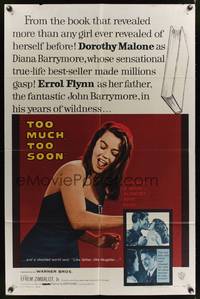3t928 TOO MUCH, TOO SOON 1sh '58 Errol Flynn, sexy Dorothy Malone as Diana Barrymore!
