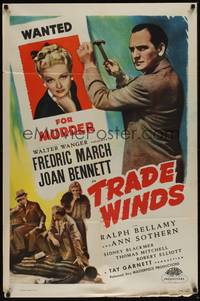 3t936 TRADE WINDS 1sh R48 Fredric March hangs wanted sign with Joan Bennett's face on it!