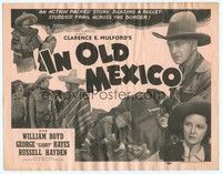 3v029 IN OLD MEXICO TC R40s William Boyd as Hopalong Cassidy + George Gabby Hayes!