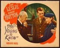 3v487 TOO YOUNG TO KNOW LC '45 Robert Hutton between pretty Joan Leslie & Harry Davenport!