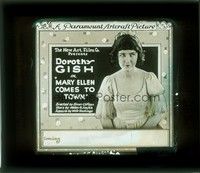 3w170 MARY ELLEN COMES TO TOWN glass slide '20 Dorothy Gish goes to the city & finds love!