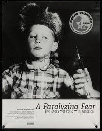 3y416 PARALYZING FEAR: THE STORY OF POLIO IN AMERICA special 17x22 '98 great image!