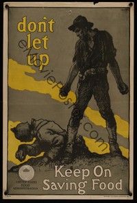 3y009 DON'T LET UP war poster '17 WWI, art by T. Luis Mora of man standing over German soldier!