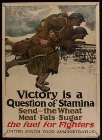3y013 VICTORY IS A QUESTION OF STAMINA war poster '17 cool art of WWI soldiers by Harvey Dunn!