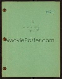 3z140 BLOOMER GIRL script July 17, 1946, screenplay by Chester Erskine and Fred F. Finklehoffe