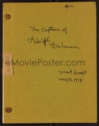 3z141 CAPTURE OF ADOLF EICHMANN first draft script May 17, 1978, screenplay by Ben Barzman