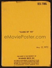 3z142 CLASS OF '44 revised final draft script May 22, 1972, screenplay by Herman Raucher!