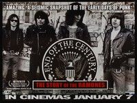 4b340 END OF THE CENTURY: THE STORY OF THE RAMONES advance British quad '03 gods of punk!