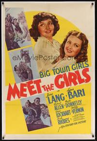 4b204 MEET THE GIRLS linen 1sh '38 great image of the sexy Big Town Girls June Lang & Lynn Bari!