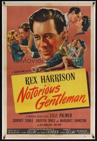 4b206 NOTORIOUS GENTLEMAN linen 1sh '46 art montage of Rex Harrison dating many women!