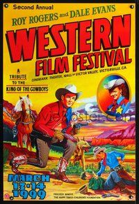 4b287 SECOND ANNUAL WESTERN FILM FESTIVAL special poster '99 cool art of cowboy Roy Rogers!