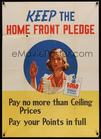 4b104 KEEP THE HOME FRONT PLEDGE war poster '44 WWII, artwork of woman taking the pledge!