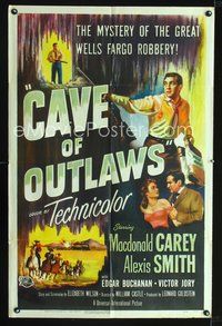 4d176 CAVE OF OUTLAWS  1sh '51 Macdonald Carey, sexy Alexis Smith, William Castle western!