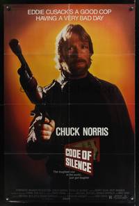 4d205 CODE OF SILENCE  1sh '85 Chuck Norris is a good cop having a very bad day!