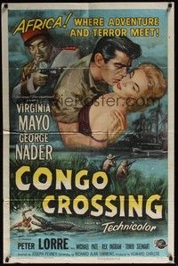 4d212 CONGO CROSSING  1sh '56 art of Peter Lorre pointing gun at Virginia Mayo & George Nader!