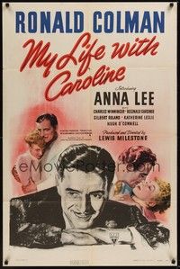 4d552 MY LIFE WITH CAROLINE  1sh '41 great close up art of Ronald Colman, plus 2 images w/Anna Lee!