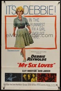 4d554 MY SIX LOVES  1sh '62 Debbie Reynolds in the funniest fix a girl ever got into!