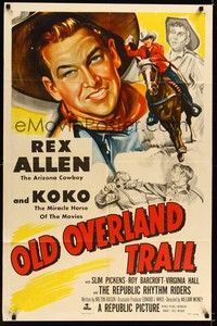4d593 OLD OVERLAND TRAIL 1sh '52 cool artwork of cowboy Rex Allen + riding his horse Koko!