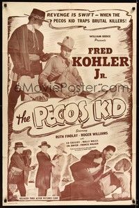 4d627 PECOS KID  1sh R48 Fred Kohler Jr., Ruth Findlay, revenge is swift!