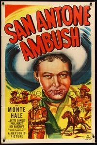 4d727 SAN ANTONE AMBUSH  1sh '49 great close up artwork of Texas cowboy Monte Hale!