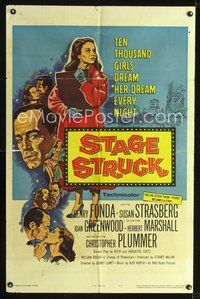 4d820 STAGE STRUCK  1sh '58 Henry Fonda, 10000 girls dream Susan Strasberg's dream every night!
