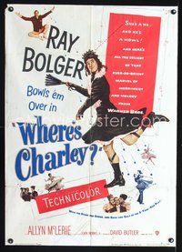 4d965 WHERE'S CHARLEY  1sh '52 great image of wacky cross-dressing Ray Bolger!