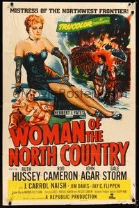 4d978 WOMAN OF THE NORTH COUNTRY style A 1sh '52 Ruth Hussey was mistress of the Northwest Frontier