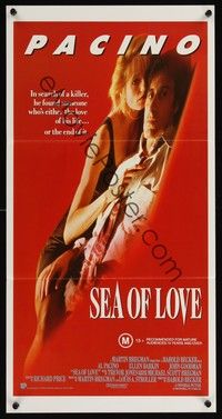 4e911 SEA OF LOVE Aust daybill '89 Ellen Barkin is either the love of Al Pacino's life or the end!