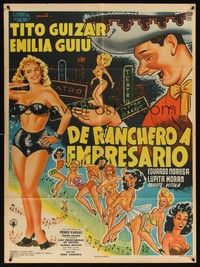 4e031 DE RANCHERO A EMPRESARIO Mexican poster '54 Tito Guizar, cool art of sexy ladies!