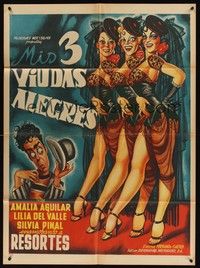 4e055 MIS 3 VIUDAS ALEGRES Mexican poster '53 directed by Fernando Resortes, cool art of showgirls