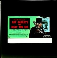 4f225 PAT GARRETT & BILLY THE KID Aust glass slide '73 Sam Peckinpah, James Coburn, Kristofferson