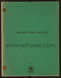 4f143 SHATTERED SILENCE script October 6, 1981, Israeli/Jewish screenplay by Abby Mann!