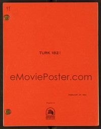 4f146 TURK 182 script February 29, 1984, screenplay by Dennis Hamill and John Hamill