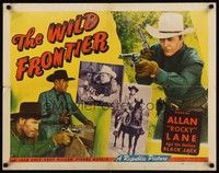 4g690 WILD FRONTIER style B 1/2sh '47 great images of cowboy Allan Rocky Lane fighting bad guys!