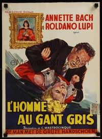 4h401 MAN WITH THE GREY GLOVE Belgian '54 Annette Bach, Eros Belloni, violent art!